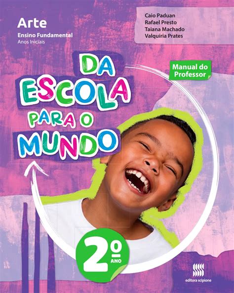 Da Escola Para O Mundo Arte Ano