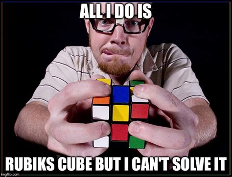 Image Tagged In Rubik Cube Imgflip