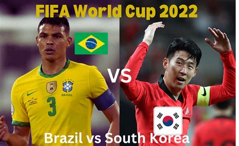 Brazil Vs South Korea World Cup 2022 Highlights | Medium