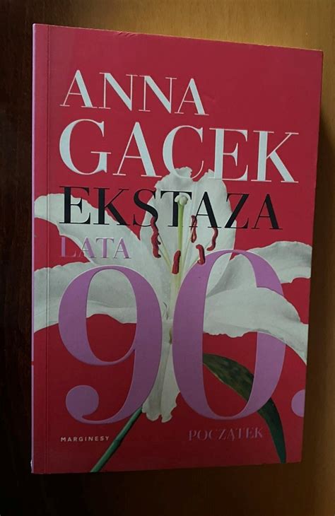 Anna Gacek Ekstaza lata 90 początek Toruń Kup teraz na Allegro