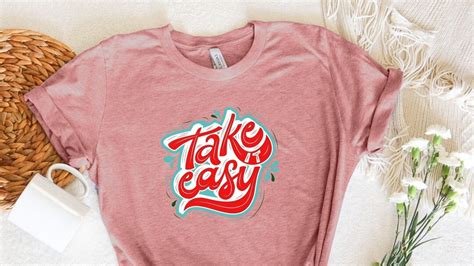 Take It Easy Shirt Take It Easy Tee Take It Easy Positive Etsy