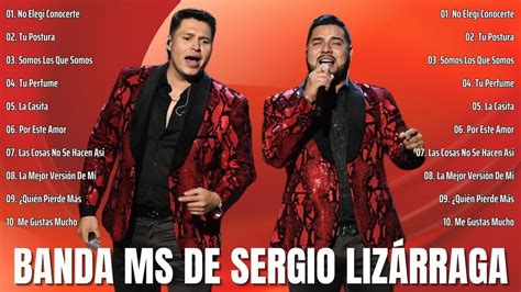 Banda Ms De Sergio Lizárraga 2024 Mix Las Mejores Canciones Cerrando