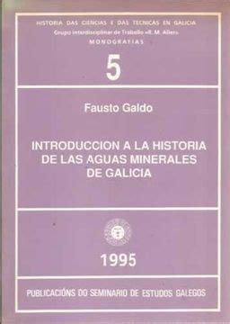 Libro Introducci N A La Historia De Las Aguas Minerales De Galicia