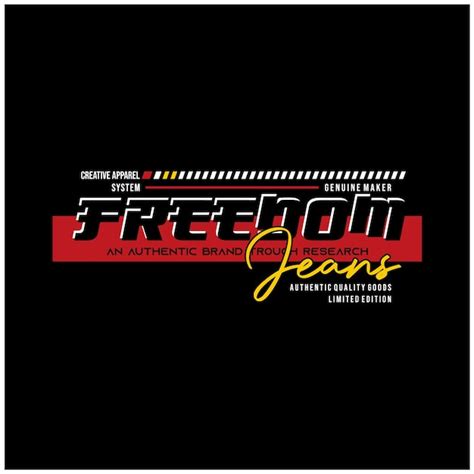 Premium Vector Freedom Jeans Perfect Typography For T Shirts Design