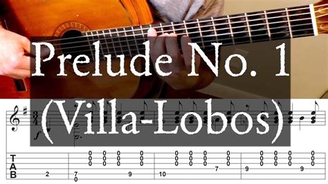 Prelude No Villa Lobos Full Tutorial With Tab Fingerstyle