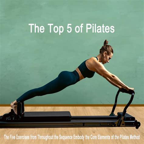 ‎The Top 5 of Pilates (The Five Exercises from Throughout the Sequence ...