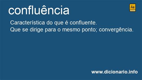 O Que Significa Confluência - Significado de Confluência