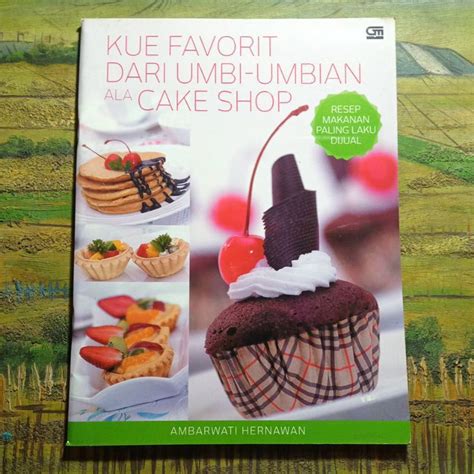 Jual Buku Kue Favorit Dr Umbi Umbian Ala Cake Shop Shopee Indonesia