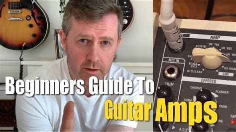 Beginners Guide To Guitar Amps Do You Even Need A Guitar Amp Youtube