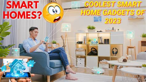 Top Coolest Smart Home Gadgets Of Best Tech Gadgets