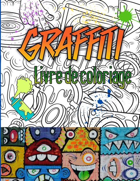 Livre De Coloriage Graffiti Art Urbain Dessins Colorier