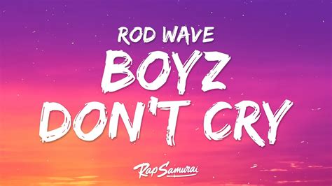 Rod Wave - Boyz Don’t Cry (Lyrics) Chords - Chordify