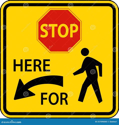 Stop Here for Pedestrians Sign Stock Vector - Illustration of attention ...