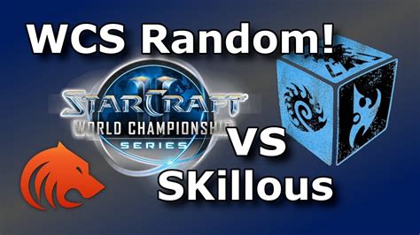 StarCraft 2 Beastyqt R Vs Skillous P WCS Qualifier Matches YouTube