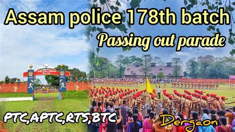 Passing Out Parade At Dergaon Assam Police 178th Batch Lachit