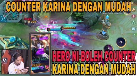 HERO INI SANGAT JARANG SOLOZ MAIN HERO NI BOLEH COUNTER KARINA DENGAN