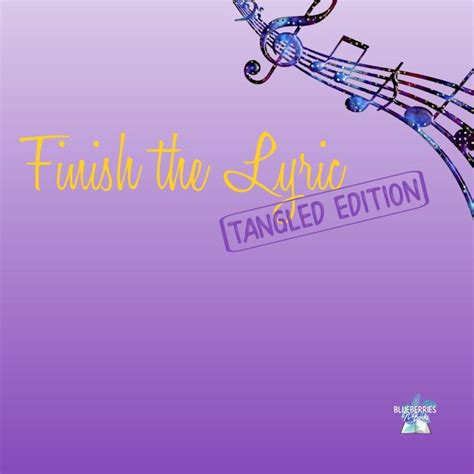 An Image Of Music With The Words Finish The Line Tangled Edition On