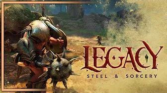 Legacy Steel Sorcery Annunciato L Action Rpg Pvpve In Terza Persona