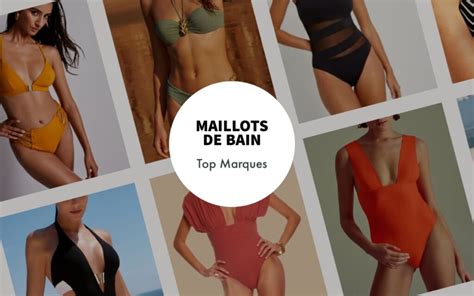 Marques Styl Es O Acheter Votre Maillot De Bain Pi Ce Pi Ces Bikini The Good List