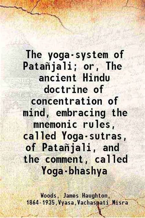 The Yoga System Of Patañjali Or The Ancient Hindu Doctrine Of