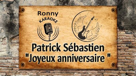 Patrick S Bastien Joyeux Anniversaire Karaoke Youtube