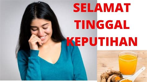 Cara Mengatasi Keputihan Secara Alami Youtube