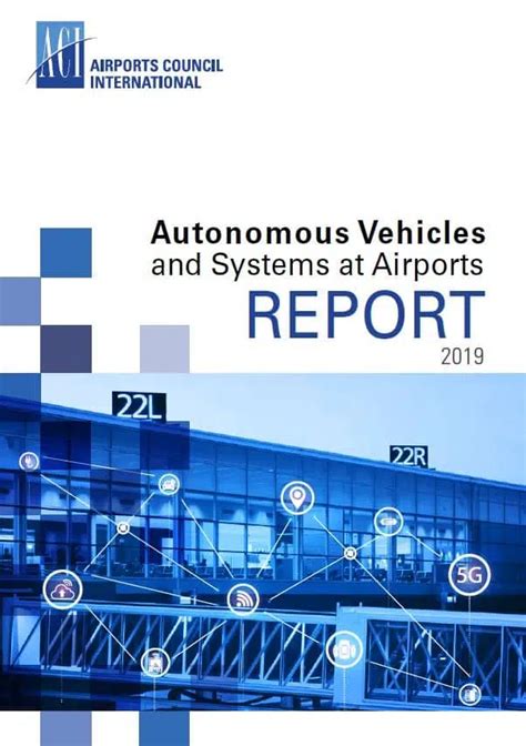 Autonomous Vehicles And Systems At Airports Report 2019 Store ACI