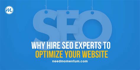 Why Hire Seo Experts To Optimize Your Website Momentum Digital