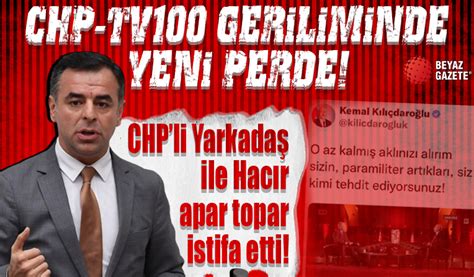 CHP TV100 geriliminde yeni perde Barış Yarkadaş ile Gürkan Hacır