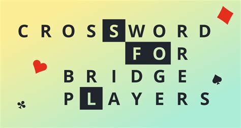 Crossword for bridge players: give your brain a workout! Answers ...