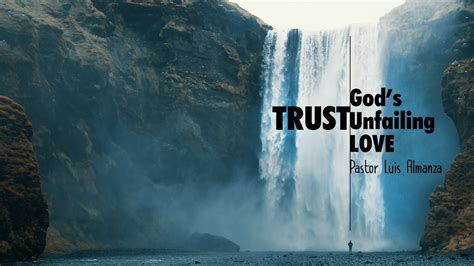 Trust Gods Unfailing Love Youtube