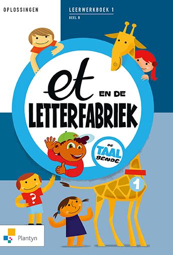 Et En De Letterfabriek B Leerwerkboek Oplossingen