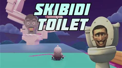 Skibidi Toilet In Fall Guysskibidi Toilet Only Up By Neptize Youtube