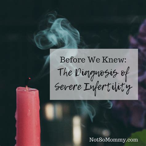 severe infertility  diagnosis   mommy