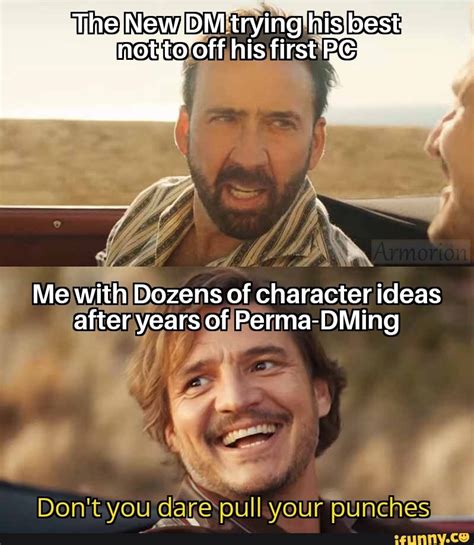 'The. New,DM trying his. best, notito off his first ff Me with Dozens ...