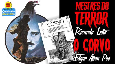 O Corvo De Edgar Allan Poe Em Quadrinhos Ricardo Leite Em Mestres Do