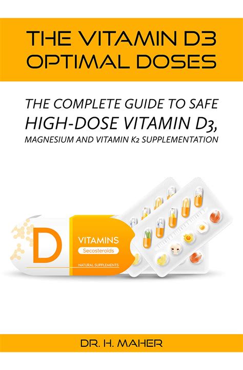 The Vitamin D3 Optimal Doses The Complete Guide To Safe High Dose