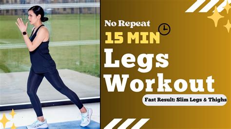 15min Legs And Thighs Workoutfor Slim Toned Legs No Repeat No