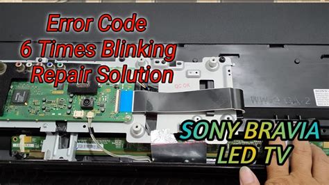 Power Shut Off 6 Times Blinking Repair Solution SONY BRAVIA KLV