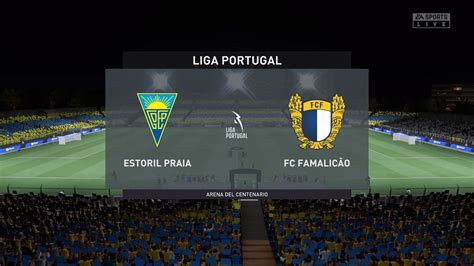 Fifa Estoril Praia Vs Fc Famalic O Liga Portugal