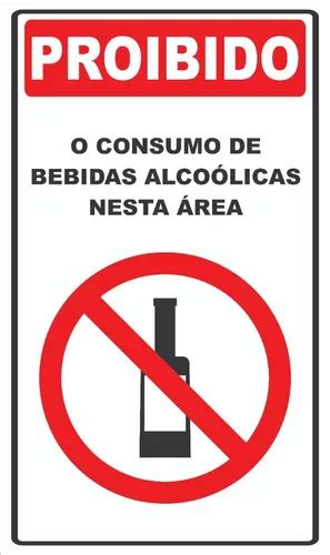 Placa Proibido O Consumo De Bebidas Alco Licas X Mercadolivre