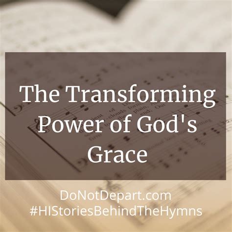 The Transforming Power of God's Grace - Do Not Depart