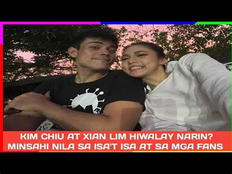 HIWALAYANG KIM CHIU AT XIAN LIM MAY MINSAHI SILA SA ISA T ISA AT GANUN