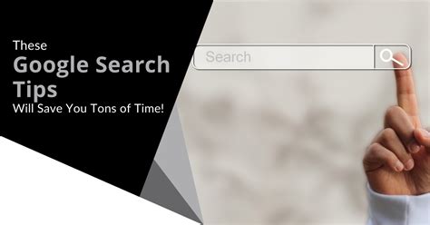 google search tips  save  tons  time