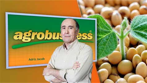 Agrobusiness Online Soja Youtube