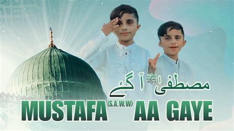 Mustafa Aa Gaye M Talha Hussaini Naat Rabiul Awal Poet