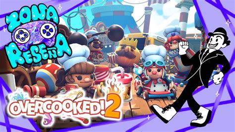 Overcooked Rese A En Espa Ol El Mejor Juego Cooperativo De Cocina