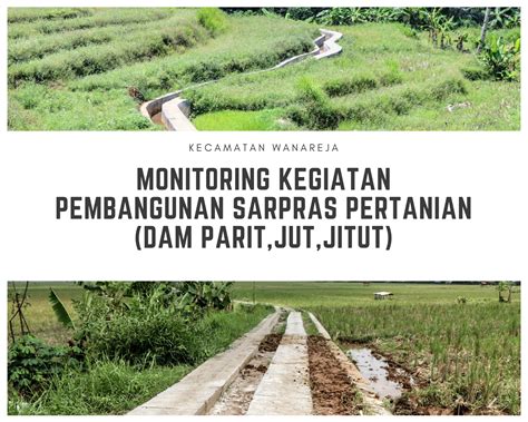 Monitoring Kegiatan Pembangunan Sarpras Pertanian DAM PARIT JUT JITUT