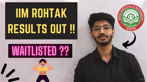 IIM Rohtak 2021 Results Out Are You Also Waitlisted All You Need