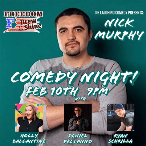 Stand Up Comedy Night Nick Murphy Freedom Brew And Shine